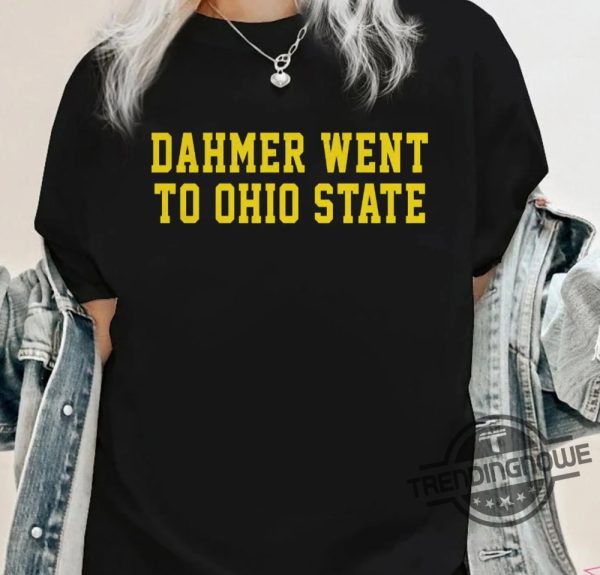 Dahmer Went To Ohio Sate Shirt Michigan Wolverines Football Shirt Dahmer Went To Ohio State T Shirt trendingnowe.com 2 1