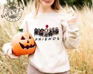 Friends Halloween Shirt Horror Movie Sweatshirt Horror Movie Killers Tshirt Halloween Spooky Season Hoodie Halloween Graphic Shirt giftyzy.com 2