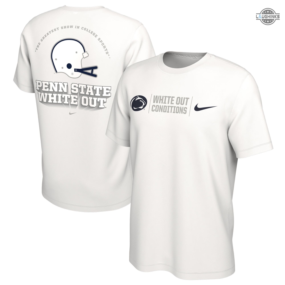 Penn State White Out T Shirt Sweatshirt Hoodie Mens Womens Nike Penn State Whiteout Shirt 2023 The Pennsylvania State University Shirts