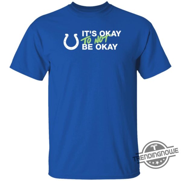 Kicking The Stigma Shirt Its Not Okay To Not Be Okay Shirt Kicking The Stigma September 19 Colts Rams Game Shirt Hoodie trendingnowe.com 1