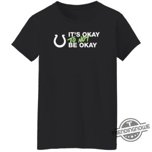 Kicking The Stigma Shirt Its Not Okay To Not Be Okay Shirt Kicking The Stigma September 19 Colts Rams Game Shirt Hoodie trendingnowe.com 2