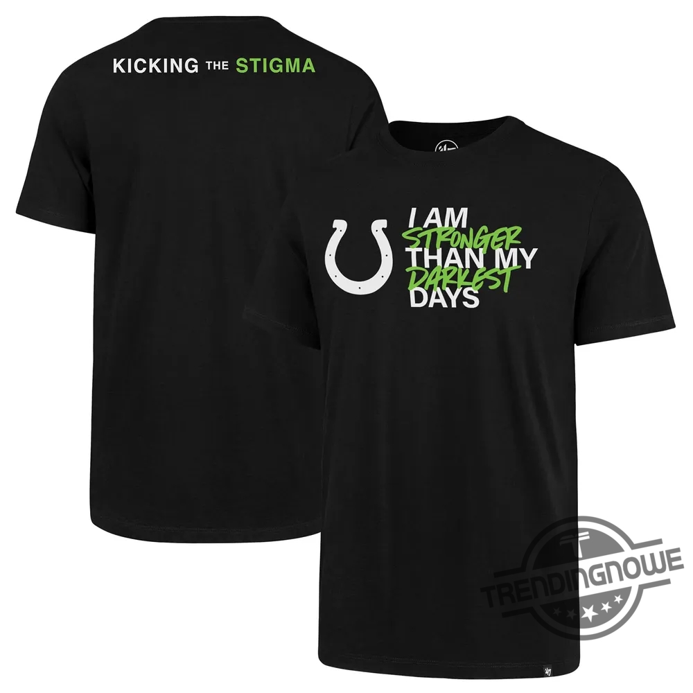 Kicking The Stigma Shirt Lids Indianapolis Colts '47 Kicking the Stigma  Shirt - Trendingnowe