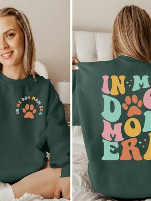 In My Dog Mom Era Sweatshirt Dog Mom Era Shirt Dog Mom Shirt Gift For Dog Mom Dog Mom Gift For Her Funny Mom Tee Swiftie Mom Shirt In My Cheer Mom Era Shirt Unique revetee 2