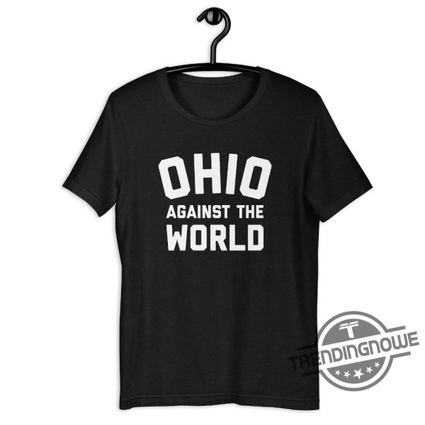 Ohio Against The World Shirt trendingnowe.com 1