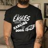 Eagles T Shirt Hanging From The Door Taylor Swift Eagles T Shirt My Eagles T Shirt Hanging From The Door trendingnowe.com 1