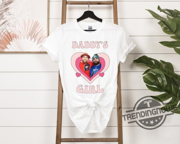 Travis Kelce Shirt Daddys Girl Jason Kelce Travis Kelce Bros Vintage T Shirt Gift For Women And Man Shirt Sweatshirt Hoodie trendingnowe.com 2