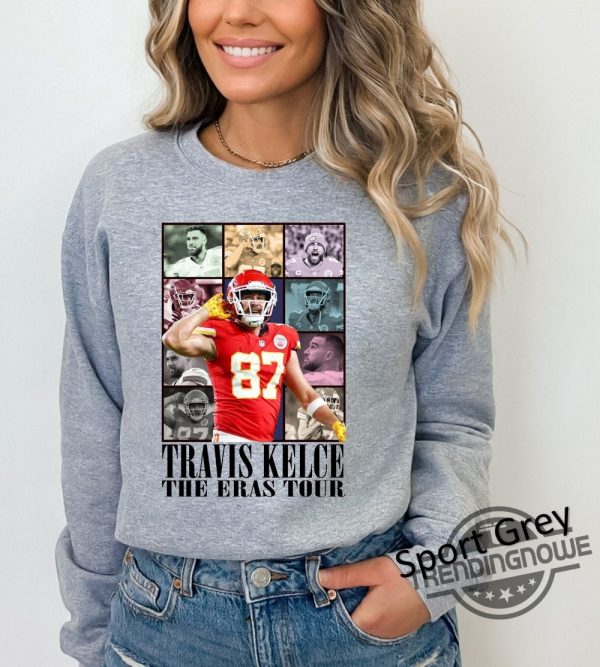 Travis Kelce The Eras Tour Sweatshirt Travis Kelce Shirt Kansas City Chiefs Sweatshirt Kansas City Sweatshirt Football Sweatshirt trendingnowe.com 2