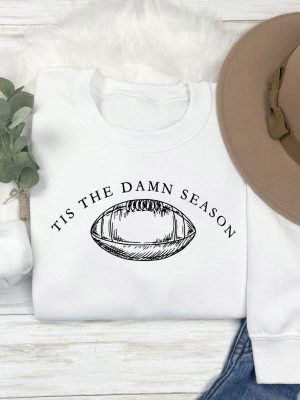 Tis The Damn Season Sweatshirt Tis The Damn Season Football Taylor Swift At Chiefs Game Taylor Swift At Football Game Today Taylor Swift Eagles T Shirt New revetee 2