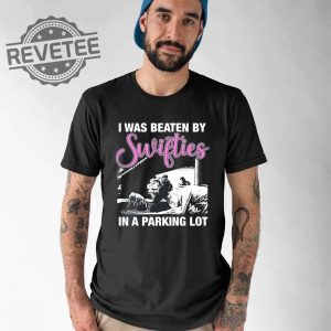 I Was Beaten By Swifties In A Parking Lot Shirt Sheep Taylor Swift Taylor Swift Nice To Meet You Taylor Swift Wednesday Taylor Swift New York City Taylor Swift From The Vault revetee 4