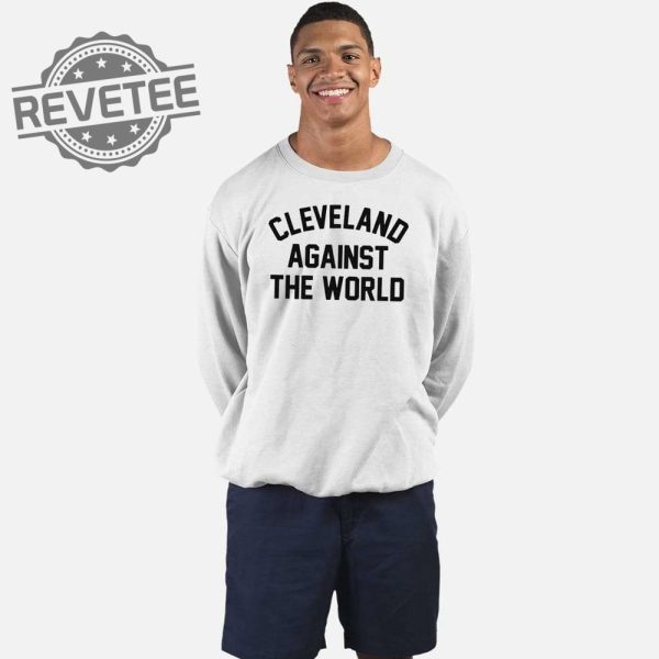 Oatw Cleveland Against The World Shirt Ohio Against The World Shirt Ryan Day Ohio Against The World Lou Holtz Ohio State Ohio Against The World Sweatshirt Unique revetee 4