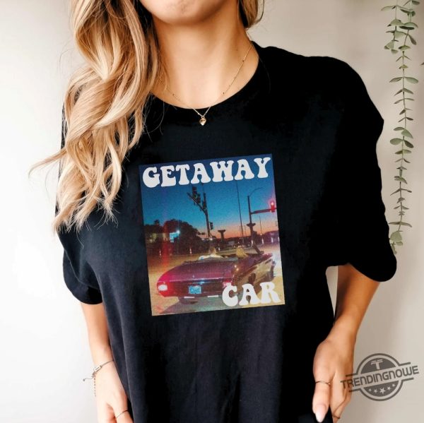 Taylor Swift Chiefs Shirt Taylor Swift Getaway Car Shirt Travis Kelce Shirt Travis And Taylor Shirt Kelce And Swift Shirt Taylor Car Shirt trendingnowe.com 2