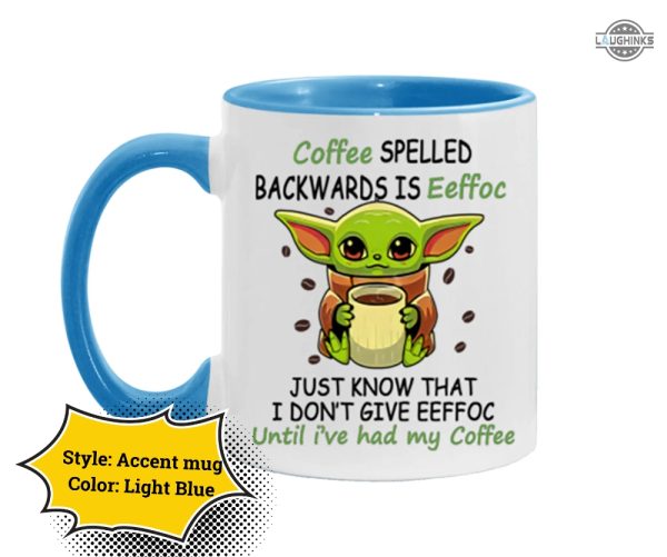 baby yoda coffee mug eeffoc coffee mug eeffoc is coffee spelled backwards coffee cup camping mug travel mug accent mug star wars funny gift for coffee lovers laughinks 3