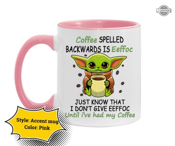 baby yoda coffee mug eeffoc coffee mug eeffoc is coffee spelled backwards coffee cup camping mug travel mug accent mug star wars funny gift for coffee lovers laughinks 4