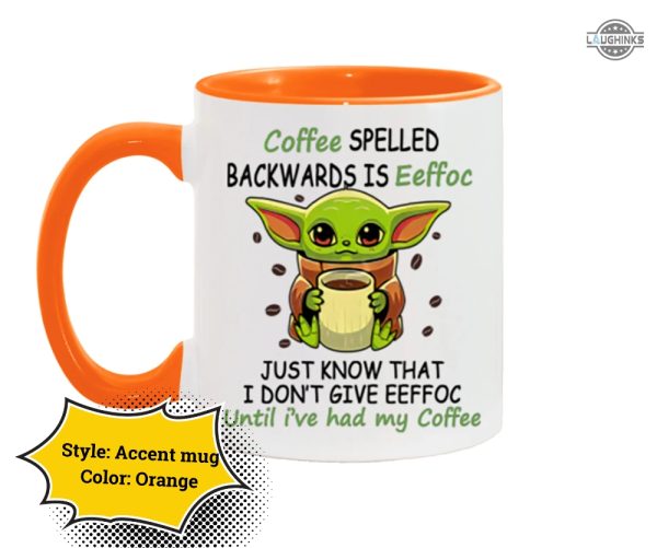 baby yoda coffee mug eeffoc coffee mug eeffoc is coffee spelled backwards coffee cup camping mug travel mug accent mug star wars funny gift for coffee lovers laughinks 5