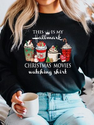 This Is My Movie Watching Sweatshirts Hallmark Christmas Movies Shirt Holiday Spirit Shirts Gift For Her Cute Christmas Shirt Unique revetee 2