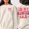 In My Auntie Era Shirt Eras Sweatshirt Retro Aunt Sweatshirt Baby Announcement For Aunt In My Auntie Era Sweatshirt In My Aunt Era Hoodie Unique revetee 1