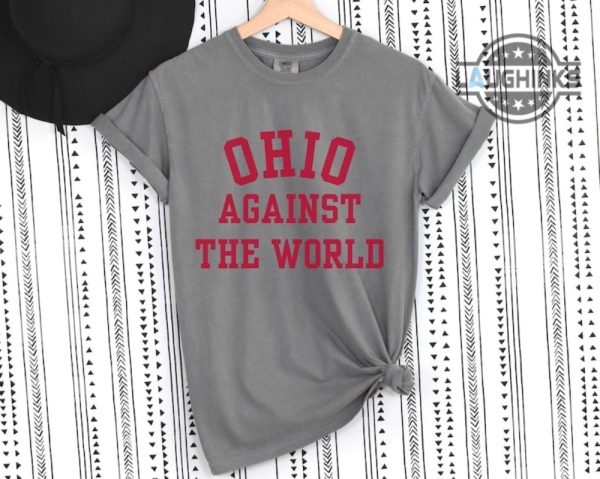ohio state against the world shirt sweatshirt hoodie mens womens kids ohio state football shirts ohio state university ryan day lou holtz ohio state game shirt laughinks 3