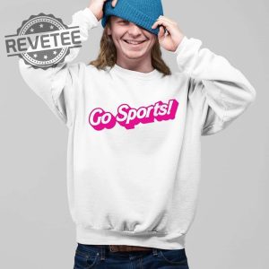 Go Sports Barbie Shirt Go Sports Barbie Hoodie Go Sports Barbie Sweatshirt Unique revetee 2