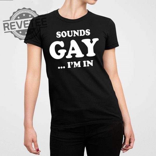 Sean Strickland Sounds Gay Im In Shirt Sounds Gay Im In Meme Sounds Gay Im In Shirt Sounds Gay Im In Hoodie Sounds Gay Im In Sweatshirt Unique revetee 4