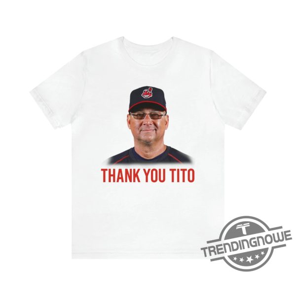 Thank You Tito Shirt Thanking Terry Francona Shirt Titos Farewell Shirt Cleveland Indians Thank You Shirt trendingnowe.com 1
