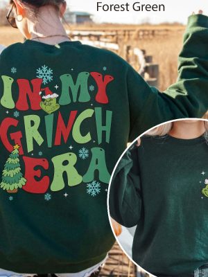 In My Grinch Era Sweatshirt Grinch Christmas Sweatshirt Grinchmas Sweatshirt Grinch Thats It Im Not Going Shirt Mens Grinch Shirt Grinch Costume The Grinch Hoodie Unique revetee 4