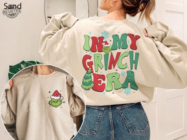 In My Grinch Era Sweatshirt Grinch Christmas Sweatshirt Grinchmas Sweatshirt Grinch Thats It Im Not Going Shirt Mens Grinch Shirt Grinch Costume The Grinch Hoodie Unique revetee 5