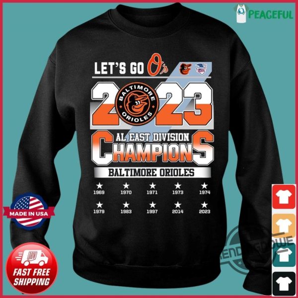 Orioles Al East Champions Shirt Lets Go Os Baltimore Orioles 2023 AL East Division Champions Shirt trendingnowe.com 3