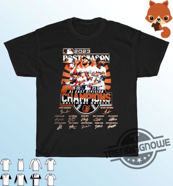 Orioles Al East Champions Shirt 2023 Postseason Baltimore Orioles AL East Division Champions Signatures Shirt trendingnowe.com 1