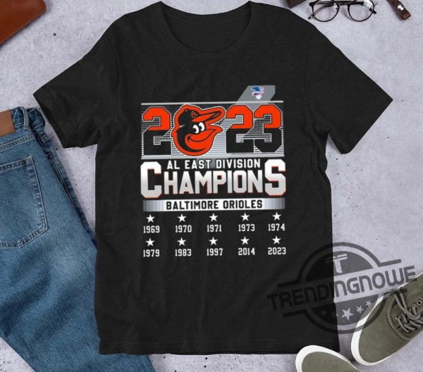 Orioles Al East Champions Shirt Official Baltimore Orioles 1969 2023 Al East Division Champions shirt trendingnowe.com 1