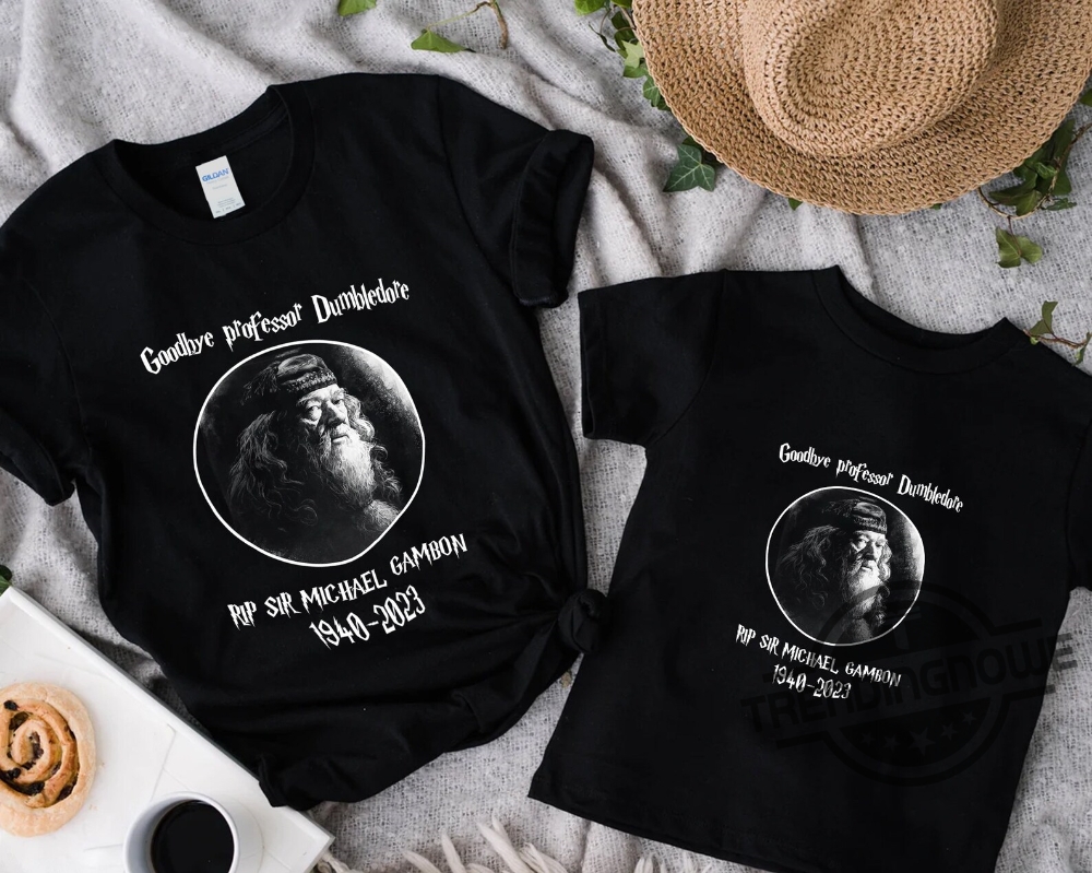 Rip Michael Gambon Shirt Harry Shirt Rest In Peace Sir Michael Gambon T Shirt Goodbye Professor Albus Shirt Dumbledore Shirt 8 Rip Michael Gambon Shirt Harry Shirt Rest In Peace Sir Michael Gambon T Shirt Goodbye Professor Albus Shirt Dumbledore Shirt trendingnowe.com 2