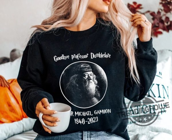 Rip Michael Gambon Shirt Harry Shirt Rest In Peace Sir Michael Gambon T Shirt Goodbye Professor Albus Shirt Dumbledore Shirt trendingnowe.com 3