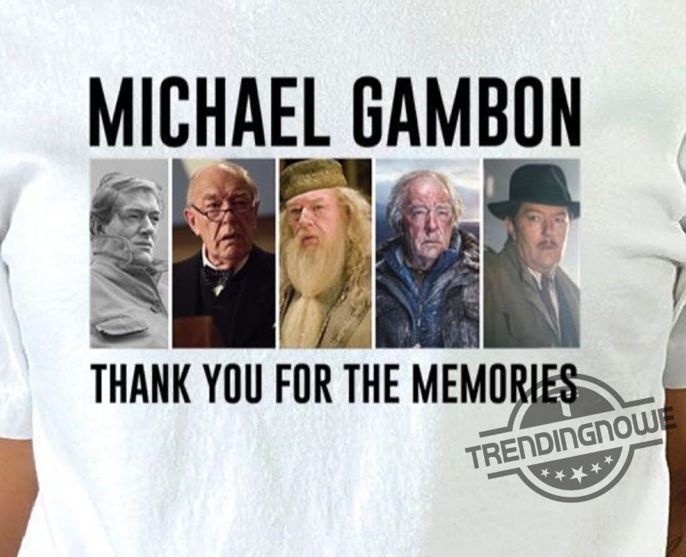 Rip Michael Gambon Shirt Goodbye Professor Albus Shirt RIP Dumbledore Shirt Harry Shirt Rest In Peace Sir Michael Gambon T Shirt 5 Rip Michael Gambon Shirt Goodbye Professor Albus Shirt RIP Dumbledore Shirt Harry Shirt Rest In Peace Sir Michael Gambon T Shirt trendingnowe.com 1