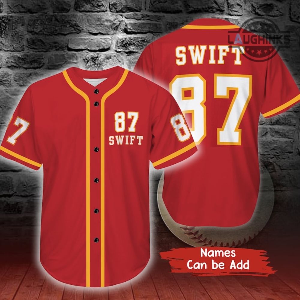 Taylor Swift Chiefs Jersey Baseball Jersey Shirt All Over Printed Travis  Kelce Shirt Jersey Custom Kansas City Chiefs Shirt Personalized Taylor  Swift 87 Jersey Football Shirts - Laughinks