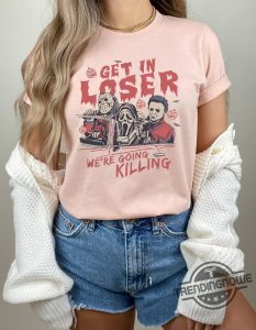 Get In Loser Halloween Shirt Horror Get In Loser Were Going Killing Shirt Retro Horror Halloween T Shirt Horror Movie Character Shirt trendingnowe 1