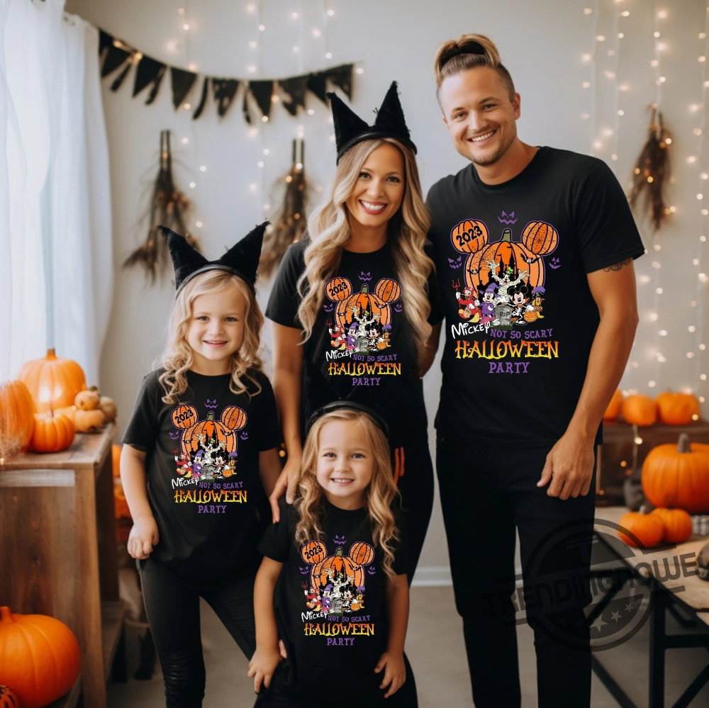 Not So Scary Halloween Party 2023 Shirt Mickey Halloween Shirt Disneyland Halloween Halloween Matching Halloween Shirt