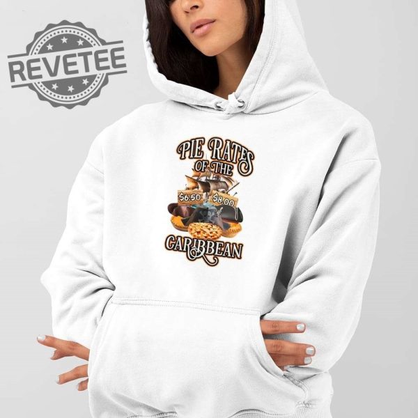 Pie Rates Of The Caribbean Shirt Pie Rates Of The Caribbean Hoodie Pie Rates Of The Caribbean Sweatshirt New revetee 3