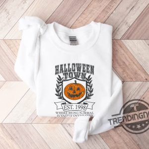 Halloweentown University Sweatshirt Halloween Town Est 1998 Sweatshirt Pumpkin Shirt Womens Halloween Sweatshirt trendingnowe 2