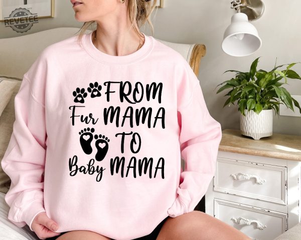 From Fur Mama To Baby Mama Pregnant Sweatshirt Gift For Expecting Mom New Mom Gifts Baby Announcement Pregnancy Reveal Halloween Pregnancy Announcement Shirt revetee 2