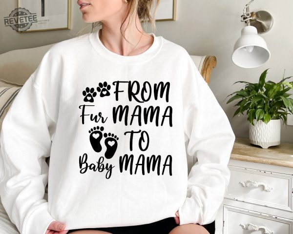 From Fur Mama To Baby Mama Pregnant Sweatshirt Gift For Expecting Mom New Mom Gifts Baby Announcement Pregnancy Reveal Halloween Pregnancy Announcement Shirt revetee 6