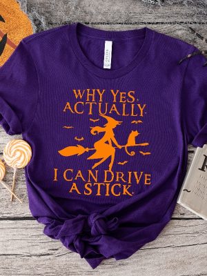 Yes I Can Drive A Stick Shirt Halloween Women Shirt Funny Halloween Shirt Why Yes I Can Drive A Stick Yes I Can Drive A Stick Shirt Halloween Sweater Halloween Sweatshirt Womens revetee 2