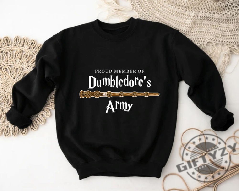 Proud Member Of Dumbledores Army Shirt Hogwarts Legacy Tshirt Wizarding World Sweatshirt Dumbledore Wand Hoodie Dumbledore Michael Gambon Shirt