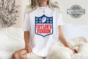 nfl taylors version shirt sweatshirt hoodie mens womens kids nfl logo taylor swift t shirt travis kelce super bowl shirt funny football travis and taylor shirts laughinks 1