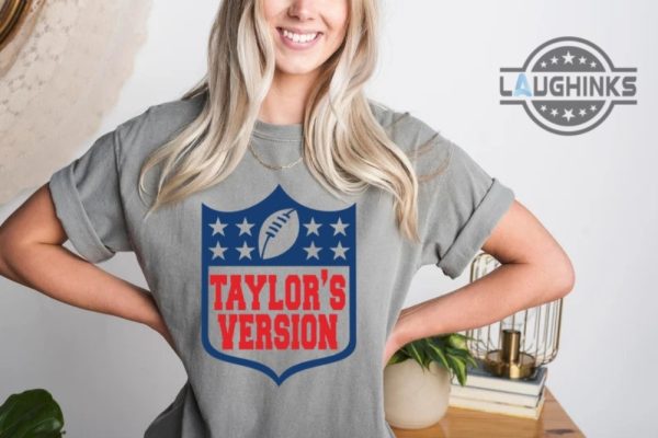 nfl taylors version shirt sweatshirt hoodie mens womens kids nfl logo taylor swift t shirt travis kelce super bowl shirt funny football travis and taylor shirts laughinks 4