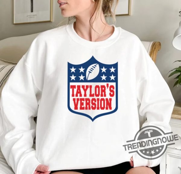 Nfl Taylors Version Shirt Taylor Swift Shirt Go Taylors Boyfriend Shirt trendingnowe.com 2