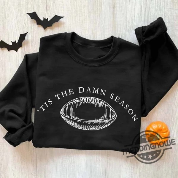 Taylors Version Nfl Shirt Tis The Damn Season Football Sweatshirt College Football Game Day Shirt College Football Teams Shirt trendingnowe.com 2