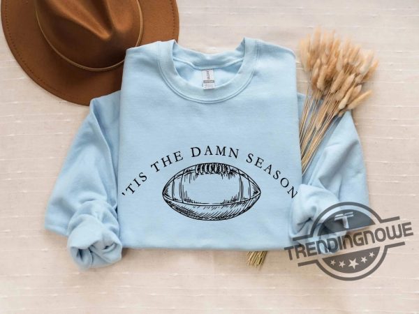 Taylors Version Nfl Shirt Tis The Damn Season Football Sweatshirt College Football Game Day Shirt College Football Teams Shirt trendingnowe.com 3