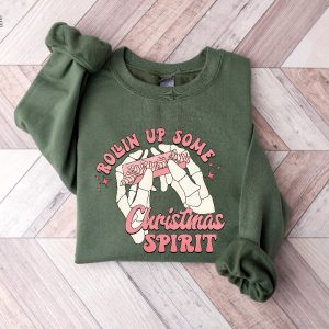 Rolling Up Some Christmas Spirit Sweatshirt Funny Christmas Sweatshirt Christmas Sweatshirt Funny Christmas Sweatshirt Christmas Gift Shirt Christmas Shirt Ideas revetee 2