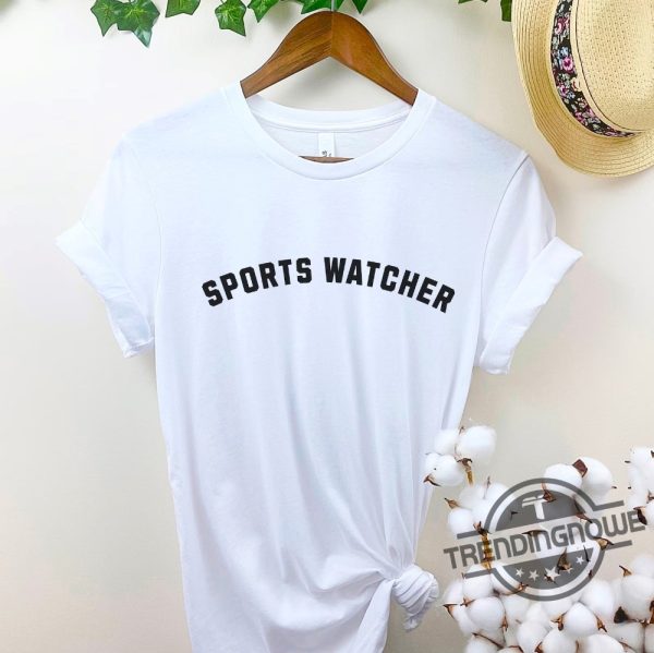 Sports Watcher Shirt Sports Watcher Tee Funny Football Season Shirt Sabrina Carpenter Shirt Funny Sports Shirt trendingnowe.com 3