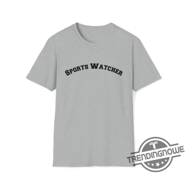 Sports Watcher Shirt Sports Watcher T Shirt Sports Watcher Tee Funny Football Season Shirt Sabrina Carpenter Shirt Funny Sports Shirt trendingnowe.com 2