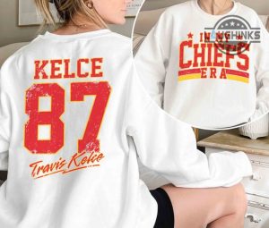 chiefs sweatshirt tshirt hoodie mens womens double sided kansas city chiefs shirts travis kelce and taylor swift t shirt vintage nfl football shirt 87 in my chiefs era laughinks 1